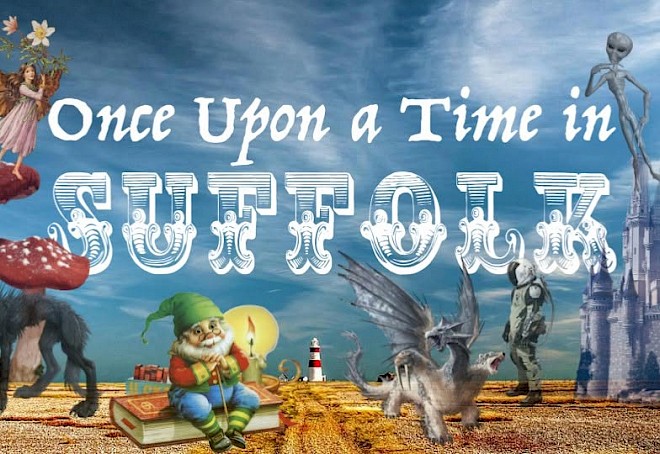 Once Upon a Time in Suffolk